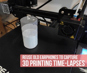 Repurpose Old Earphones to Capture 3D Printing Time-Lapses