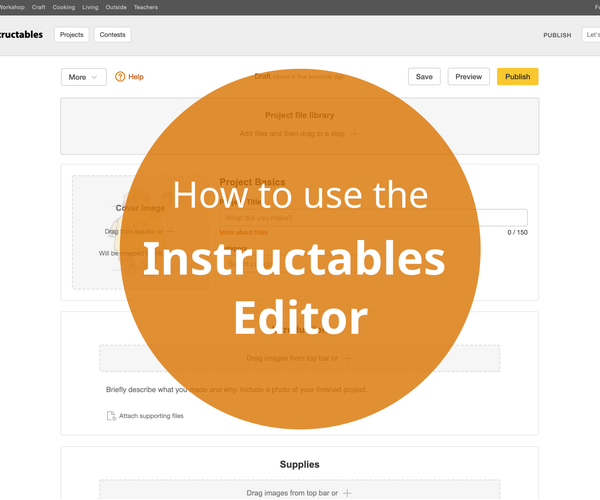 How to Use the Instructables Editor