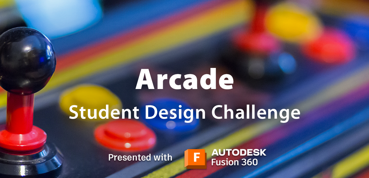Arcade Student Design Challenge